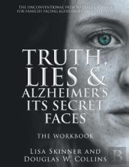 Truth, Lies & Alzheimer'S Its Secret Faces