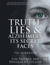 Truth, Lies & Alzheimer'S Its Secret Faces