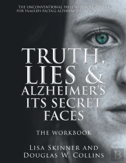 Bertrand.pt - Truth, Lies & Alzheimer'S Its Secret Faces