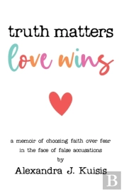 Truth Matters, Love Wins