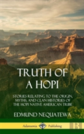 Truth Of A Hopi