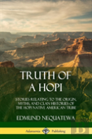 Truth Of A Hopi