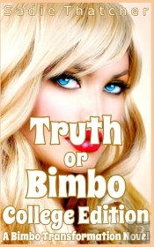 Truth Or Bimbo College Edition