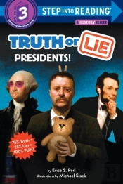 Truth Or Lie: Presidents!