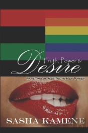 Truth, Power & Desire