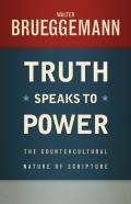 Truth Speaks To Power