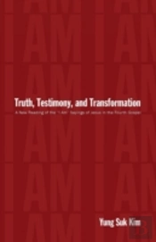 Truth, Testimony, And Transformation