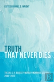 Truth That Never Dies
