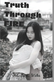 Truth Through Fire