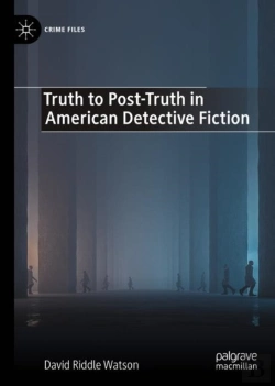 Bertrand.pt - Truth To Post-Truth In American Detective Fiction