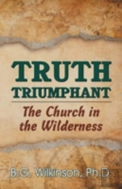 Truth Triumphant: The Church In The Wilderness