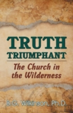 Bertrand.pt - Truth Triumphant: The Church In The Wilderness