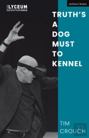 Truthâ€™S A Dog Must To Kennel