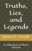 Truths, Lies, And Legends