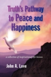 Truth'S Pathway To Peace And Happiness