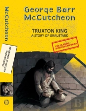 Truxton King: A Story Of Graustark