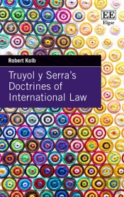 Truyol Y Serra`S Doctrines Of International Law