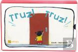 Truz! Truz!