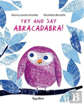 Try And Say Abracadabra!