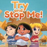 Try And Stop Me!