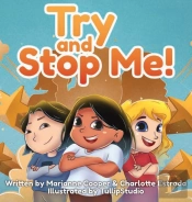 Try And Stop Me!