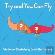Try And You Can Fly