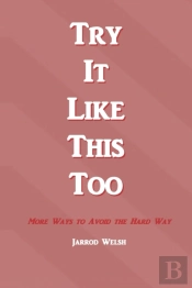 Try It Like This Too