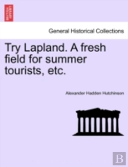 Bertrand.pt - Try Lapland. A Fresh Field For Summer Tourists, Etc.