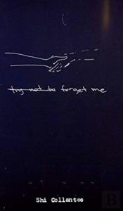 (Try Not To) Forget Me