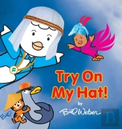 Try On My Hat!: An Anti-Bias Book For Ch