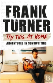 Try This At Home: Adventures In Songwriting