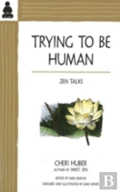 Trying To Be Human