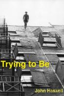 Trying To Be