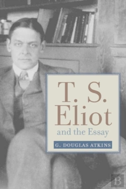 Bertrand.pt - T.S. Eliot And The Essay