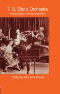 T.S. Eliot'S Orchestra