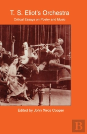 T.S. Eliot'S Orchestra