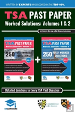 Bertrand.pt - Tsa Past Paper Worked Solutions: 2008 - 2016, Fully Worked Answers To 450+ Questions, Detailed Essay Plans, Thinking Skills Assessment Cambridge & Oxford Book