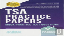 Tsa Practice Papers: 100s Of Mock Practice Test Questions