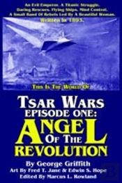 Tsar Wars Episode One: Angel Of The Revolution