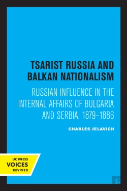 Bertrand.pt - Tsarist Russia And Balkan Nationalism
