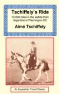 Tschiffely'S Ride