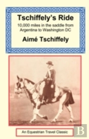 Tschiffely'S Ride