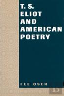T.S.Eliot And American Poetry