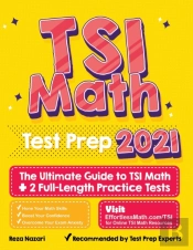 Tsi Math Test Prep: The Ultimate Guide T