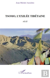 Tsomo, L'Exilée Tibétaine