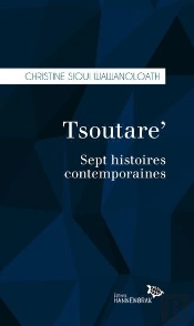 Tsoutare' : Sept Histoires Contemporaines