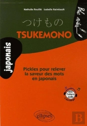 Tsukemono - Pickles Pour Relever La Saveur Des Mots En Japonais