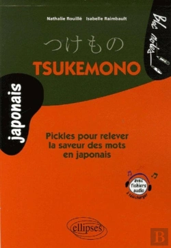 Bertrand.pt - Tsukemono - Pickles Pour Relever La Saveur Des Mots En Japonais