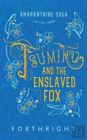 Tsumiko And The Enslaved Fox