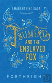 Tsumiko And The Enslaved Fox
